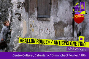 photo Saison Jazzèbre  -  «BALLON ROUGE» par ANTICYCLONE trio