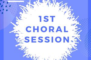 photo 1ST CHORAL SESSION