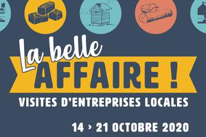 La Belle Affaire - Visites d'entreprises locales