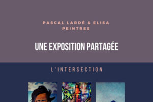 Exposition des Peintres Pascal Lardè et Elisa