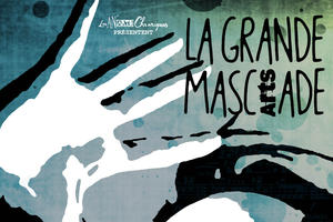 photo FESTIVAL / La Grande Masc'Arts'Ade