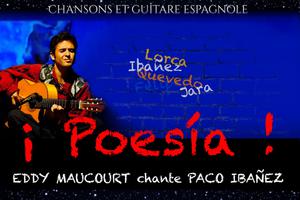 photo ¡ Poesía ! Eddy Maucourt chante Paco Ibañez