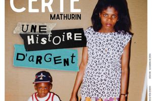 photo Certe Mathurin - Une histoire d'argent