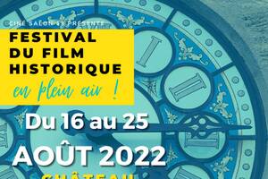 FESTIVAL DU FILM HISTORIQUE EN PLEIN AIR 2022