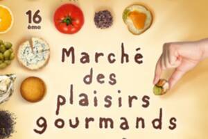 Marché des Plaisirs Gourmands