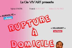 Théâtre : Rupture à domicile