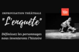 L'Enquête spectacle d'improvisation théâtrale