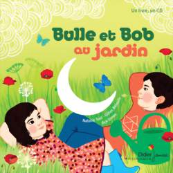 Spectacle « Bulle et Bob au jardin »