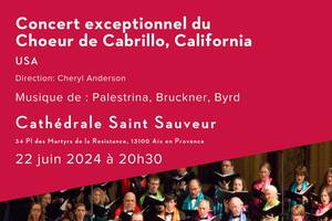 Concert Exceptionnel de Cabrillo Symphonic Chorus de California - Gratuit!