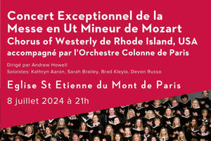 photo Concert Gratuit de la Messe en Ut Mineur de Mozart - Chorus of Westerly avec Orchestre Colonne