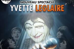 Yvette Leglaire est never morte