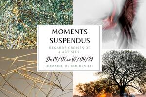 Exposition “Moment Suspendus”