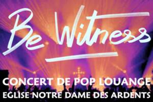 Be Witness en Concert Pop Louange à l'équile Notre-Dame des Ardents