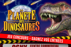 Exposition - La Planète des Dinosaures