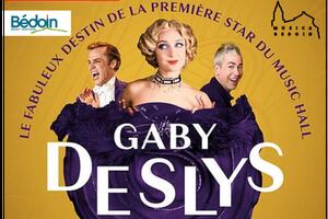 Gaby deslys, comédie musicale