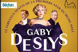 Gaby deslys, comédie musicale