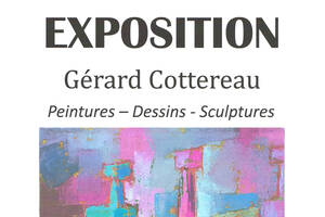 Exposition de peintures et sculptures de Gérard Cottereau