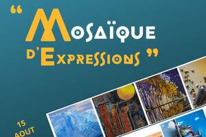 Mosaïque d'Expressions - exposition d'art - CASTILLONNES (47)