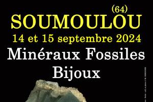 7e SALON MINERAUX FOSSILES BIJOUX d'automne de SOUMOULOU (Pyrnées-Atlantiques)