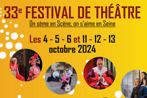 photo 33ᵉ FESTIVAL DE THÉÂTRE – On sème en Scène, on s’aime en Seine