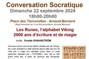 photo Conversation Socratique : les Runes, l’alphabet Viking 2000 ans d’écriture et de magie