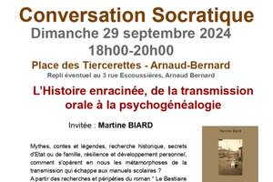 Conversation Socratique : l’histoire enracinée, de la transmission orale à la psychogénéalogie