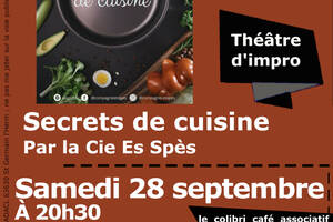 Secrets de cuisine - théâtre d'impro - par la Cie Es Spès