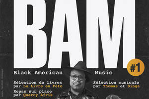 BAM #1 Black American Music à l'Arrosoir