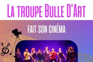 photo La Troupe Bulle d'Art fait son cinéma