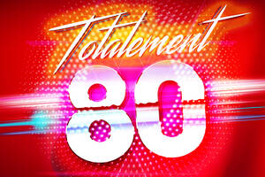 Totalement 80