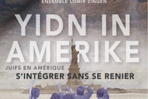 photo Concert-Spectacle Yidn in Amerike - S'intégrer sans se renier