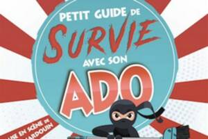 Petit guide de survie avec son ado !