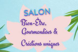 Salon bien-être, gourmandises et créations uniques