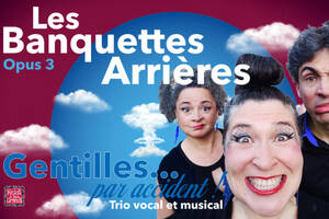 Les Banquettes Arrières : Gentilles... par accident !