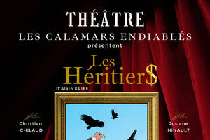 photo Théatre 'Les Héritiers' par la troupe Les Calamars endiablés