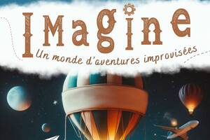 photo Imagine, un monde d’aventures improvisées