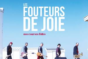 photo Nos Courses folles par Les Fouteurs de Joie