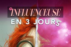 photo Influenceuse en 3 jours