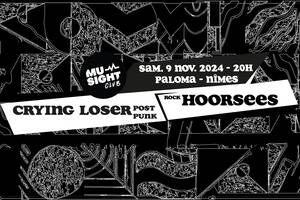 Musight Club présente : Concert CRYING LOSER et HOORSEES