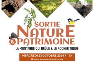 La montagne qui brûle et le rocher troué - Conférence + Balade nature & patrimoine