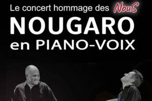 NOUGARO en Piano-Voix (Le concert hommage des NouS)