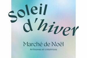 photo Soleil d'Hiver, Marché de Noël d'artisans créateurs lyonnais