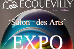 Exposition des Arts :l’ EXPO a Ecquevilly