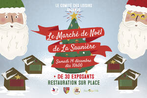 Le Marché de Noël de La Saunière