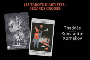 Les Tarots d'Artistes : Regards Croisés par Thaddée et Konstantin Kornakov