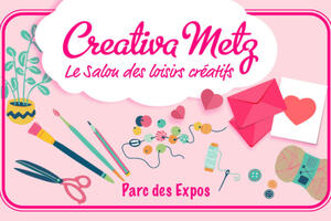 photo Creativa Metz - Le salon des loisirs créatifs