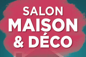 SALON MAISON & DÉCO ANGOULÊME