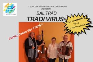 photo BAL TRAD AVEC TRADI-VIRUS