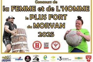 CONCOURS DE LA FEMME ET DE L'HOMME LE PLUS FORT DU MORVAN