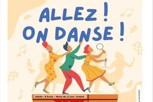 ALLEZ ! ON DANSE !